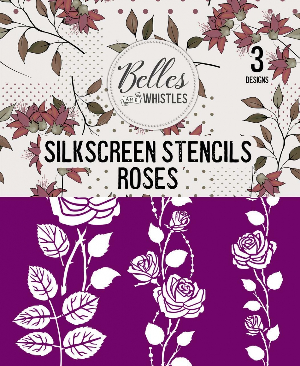 Belles and Whistles Silkscreen Stencil – Lightweight Adhesive – Reusable – Roses 20x25cm